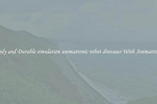 Sturdy and Durable simulation animatronic robot dinosaur With Animatronics