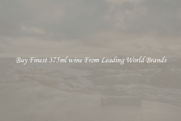 Buy Finest 375ml wine From Leading World Brands