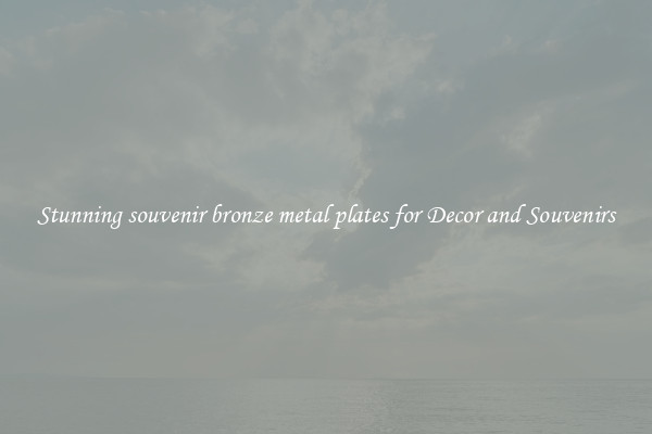 Stunning souvenir bronze metal plates for Decor and Souvenirs