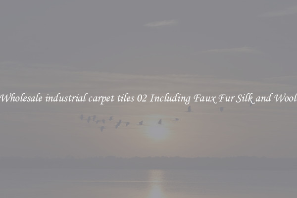 Wholesale industrial carpet tiles 02 Including Faux Fur Silk and Wool 