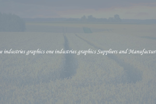 one industries graphics one industries graphics Suppliers and Manufacturers